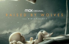 异星灾变 Raised by Wolves【2020】【剧情 / 科幻】【全10集】【美剧】【中英字幕】