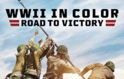 彩色二战：胜利之路 WWII in Color: Road to Victory【2021】【纪录片/历史/战争】【全08集】【美国】【中英字幕】