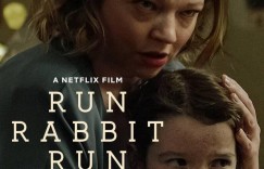 兔子快跑 Run Rabbit Run【2023】【惊悚/恐怖】【澳大利亚】【WEBRip】【中英字幕】