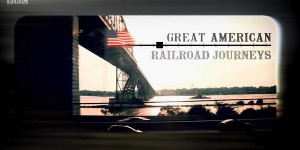 BBC：坐着火车游美国 Great American Railroad Journey 【2016】【纪录片】【英国】