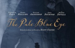 淡蓝之眸 The Pale Blue Eye【2022】【悬疑/惊悚/恐怖/犯罪】【美国】【WEBRip】【中英字幕】