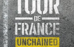 环法自行车赛:逆风飞驰 Tour de France: Unchained【2023】【纪录片/运动】【法国】【WEBRip】【中文字幕】