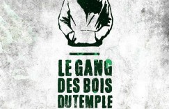 寺木帮 Le gang des bois du temple【2022】【剧情/动作/犯罪】【法国】【WEBRip】【中文字幕】
