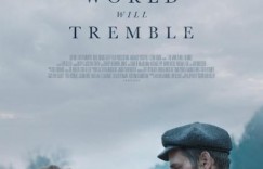 世界将颤抖 The World Will Tremble【2025】【剧情】【美国】【WEBRip】【中英字幕】